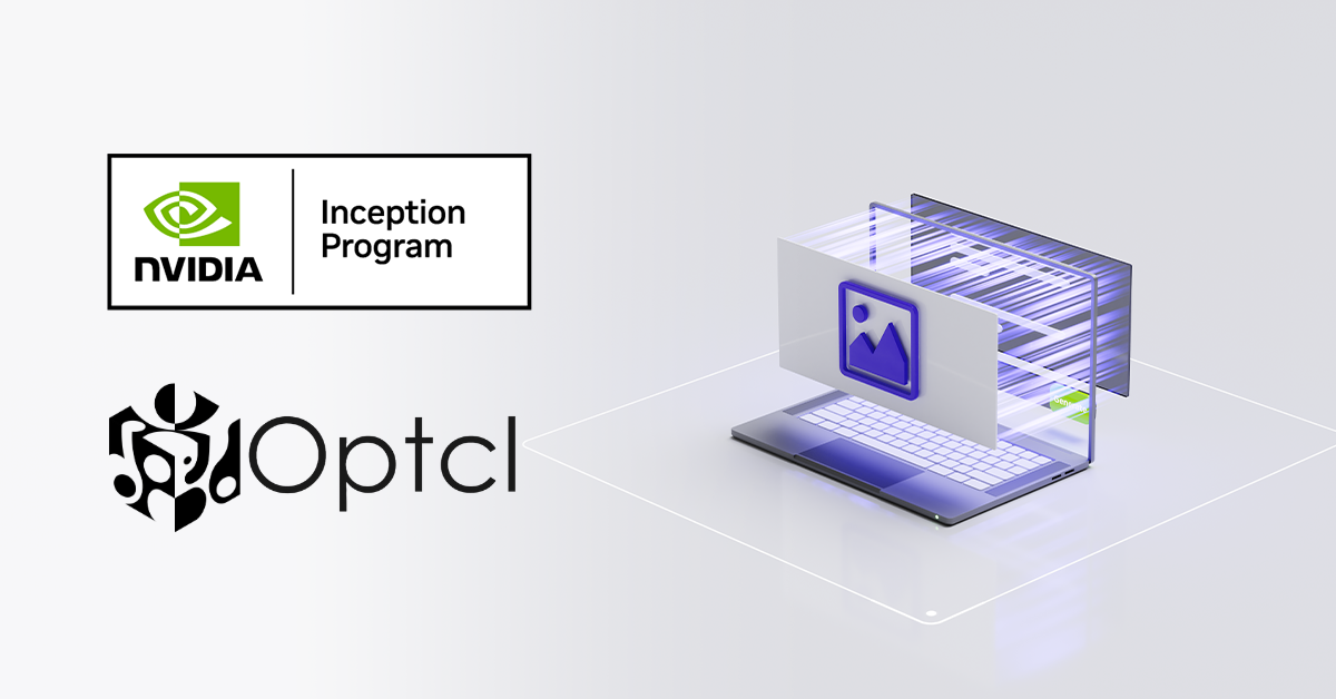 Optcl Joins NVIDIA Inception